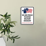 Portrait Round Plus We Are Proud To Offer A Military Discount: Active or Retired Door or Wall Sign Honor Veterans with Military Signs | US Pride | Veteran Gratitude and Discount Signs