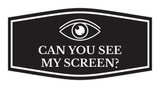 Signs ByLITA Fancy Can You See My Screen? Funny Office Wall or Door Sign