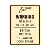 Signs ByLITA Portrait Round Warning Firearms Range Ahead Beyond This Sign You Will Be Down Range Door or Wall Sign Easy Installation | Health And Safety | Building And Danger Signs