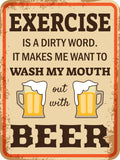 Portrait Round Plus Exercise is a Dirty Word. It Makes Me Want To Wash My Mouth Out With Beer Wall or Door Sign | Funny Naughty Decor