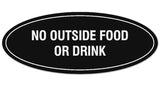 Signs ByLITA Oval No Outside Food or Drink Sign - Laser-Engraved Lettering | Durable ABS Plastic | Vibrant Colors | Powerful Foam Tape