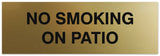 Signs ByLITA Basic No smoking on patio Sign - Laser-Engraved Lettering | Durable ABS Plastic | Vibrant Colors | Powerful Foam Tape