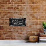 Do Not Touch Thank You 5x10 Hanging Plus Wall or Door Sign | Home & Office Decor