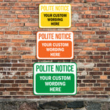 Classic Framed Plus Custom Polite Notice Wall or Door Sign | Customizable Warning Sign For Homes and Businesses
