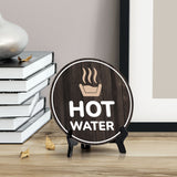 Hot Water Circle Table Sign with Acrylic Stand (5x5") | Home and Business Safety Warning Sign