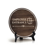 Employee Entrance Circle Table Sign with Acrylic Stand (5x5") | Business and Workplace Staff Sign