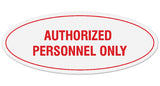 Signs ByLITA Oval Authorized Personnel Only Sign - Laser-Engraved Lettering | Durable ABS Plastic | Vibrant Colors | Powerful Foam Tape