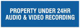 Signs ByLITA Basic Property Under 24 Audio Video Recording Sign - Laser-Engraved Lettering | Durable ABS Plastic | Vibrant Colors | Powerful Foam Tape