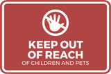 Classic Framed Plus Keep Out Of Reach Of Children And Pets Wall or Door Sign | Children Safety Sign