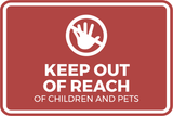 Classic Framed Plus Keep Out Of Reach Of Children And Pets Wall or Door Sign | Children Safety Sign