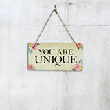You Are Unique 5" x 10" Hanging Wall or Door Sign | Positive Home Decor