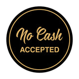 Circle NO CASH ACCEPTED Wall or Door Sign