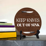 Keep Knives Out of Sink Circle Table Sign with Acrylic Stand (5x5") | Home & Office Décor