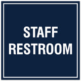 Signs ByLITA Square Staff Restroom Sign - Easy Installation | Durable Material