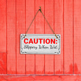 Caution: Slippery When Wet 5x10 Hanging Plus Wall or Door Sign | Home & Office Decor