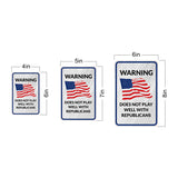 Portrait Round Plus Warning Does Not Play Well With Republicans Door or Wall Sign