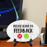 Please Leave Us Feedback Oval Speech Bubble (6 x 4") Table Sign With Acrylic Easel