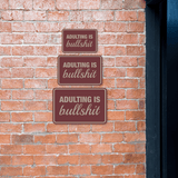 Classic Framed Plus Adulting Is Bullshit Wall or Door Sign | Funny Home Or Office Decor