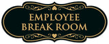 Signs ByLITA Designer Employee Break room Sign - Easy Installation | Durable Wall or Door Sign
