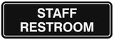 Signs ByLITA Standard Staff Restroom Sign - Easy Installation | Durable Wall or Door