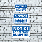 Classic Framed Plus Notice Do Not Block Dumpster Door or Wall Sign | Health & Safety Signage