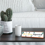 Shit Show Supervisor Desk Sign (2x8) | Durable Plate and Frame | Home Office Sarcastic Funny Desk Sign | Ideal Co-worker or Family Gift