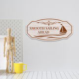 Victorian Plus Smooth Sailing Ahead Wall or Door Sign | Boat Sailing Decoration