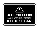 Signs ByLITA Classic Framed Attention: Machinery in Operation - Keep Clear Door or Wall Sign Easy Installation | Health And Safety | Building And Warning Signs
