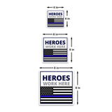 Square Plus Heroes Work Here Wall or Door Sign | USA Flag | Police First Responders Appreciation Signage