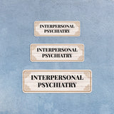 Standard Plus Interpersonal Psychiatry Door or Wall Sign | Office Signage