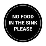 Circle No Food In The Sink Please Wall or Door Sign