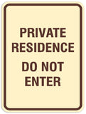 Signs ByLITA Portrait Round Private residence do not enter Sign - Laser-Engraved Lettering | Durable ABS Plastic | Vibrant Colors | Powerful Foam Tape
