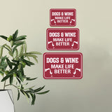 Classic Framed Plus Dogs & Wine Make Life Better Wall or Door Sign | Funny Home Decor