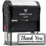 All Quality Thank You For Supporting Small Businesses Self-Inking Rubber Stamp | Business and Packaging Stamps