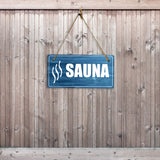 Sauna 5x10 Hanging Plus Wall or Door Sign | Gym and Spa Signage