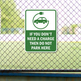 Portrait Round Plus If You Don't Need a Charge Then DO NOT Park Here Door or Wall Sign | Electric Vehicle Charging Station | Parking