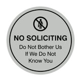 Circle No Soliciting Do Not Bother Us If We Do Not Know You Wall or Door Sign