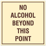 Signs ByLITA Square No Alcohol Beyond This Point Sign - Easy Installation | Durable Material