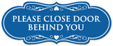 Signs ByLITA Designer Please Close Door Behind You Sign - Easy Installation | Durable Wall or Door Sign