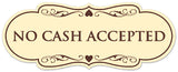 Signs ByLITA Designer No Cash Accepted Sign - Easy Installation | Durable Wall or Door Sign