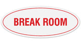 Signs ByLITA Oval Break Room Sign - Laser-Engraved Lettering | Durable ABS Plastic | Vibrant Colors | Powerful Foam Tape
