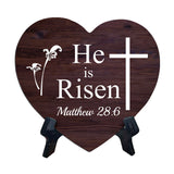 He Is Risen Matthew 28:6 Heart Table Sign with Acrylic Stand (6x5") | Religious Home Decor