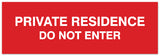 Signs ByLITA Basic Private Residence Do Not Enter Sign - Laser-Engraved Lettering | Durable ABS Plastic | Vibrant Colors | Powerful Foam Tape