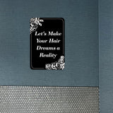 Portrait Round Plus Let's Make Your Hair Dreams a Reality Door or Wall Sign | Hair Stylist Inspirational Positive Decoration