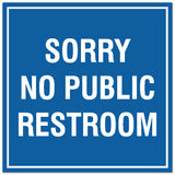 Signs ByLITA Square Sorry No Public Restroom Sign - Easy Installation | Durable Material