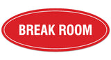 Signs ByLITA Oval Break Room Sign - Laser-Engraved Lettering | Durable ABS Plastic | Vibrant Colors | Powerful Foam Tape