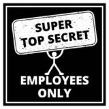 Signs ByLITA Square Super Top Secret, Employees Only Wall or Door Sign