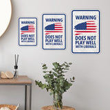 Portrait Round Plus Warning Does Not Play Well With Liberals Door or Wall Sign