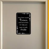 Portrait Round Plus Your Hair Is Your Crown, and We're Here to Help You Wear It With Pride Door or Wall Sign | Hair Stylist Inspirational Positive Decoration