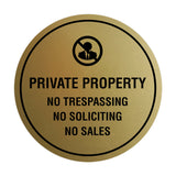 Circle Private Property No Trespassing No Soliciting No Sales Wall or Door Sign